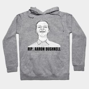 AARON BUSHNELL Hoodie